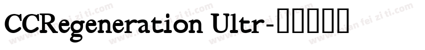 CCRegeneration Ultr字体转换
